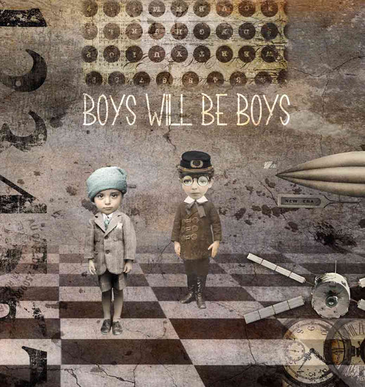 Boys Will Be Boys